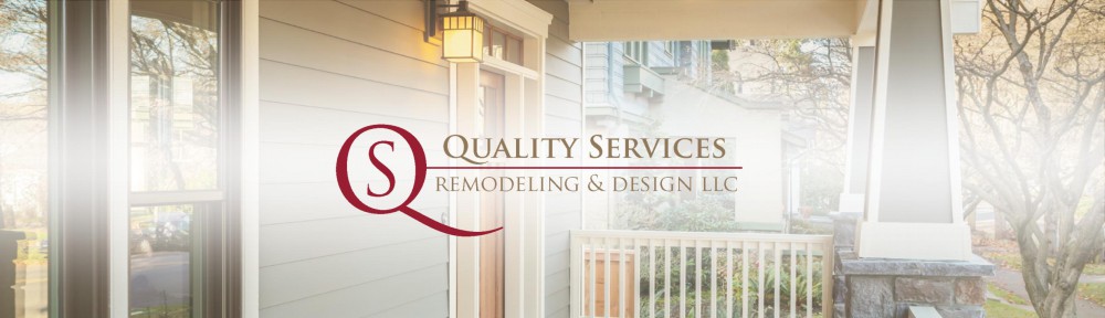 Quality Services Remodeling & Design LLC